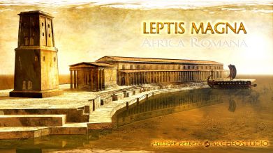 Leptis Magna - Lybie antique II Une des plus grande cité du monde romain - (archeostudio / ARTE- Planète C+ - ZDF Allemagne - Musée du Louvre)